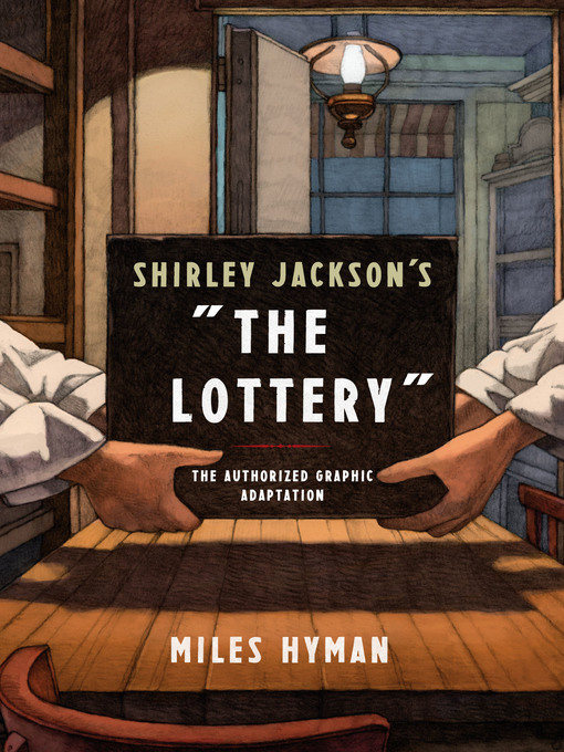 Title details for Shirley Jackson's "The Lottery" by Miles Hyman - Available